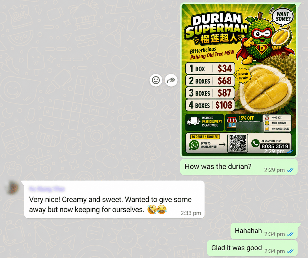 WhatsApp message from a customer: Very nice! Creamy and sweet. Wanted to give some away but now keeping for ourselves.